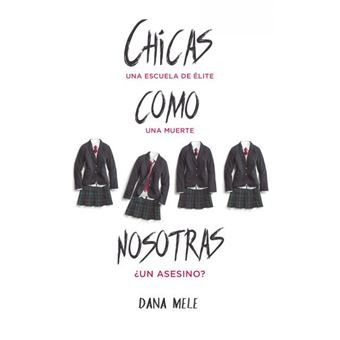 Chicas Como Nosotras - 1