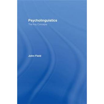 Psycholinguistics - The Key Concepts - Hardback - 2004 - 1