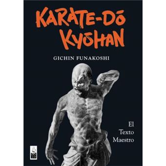 Karate-Do Kyohan : el texto maestro - 1