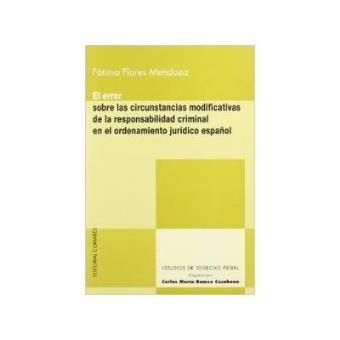 El error sobre las circunstancias modificativas de la responsabilidad - 1