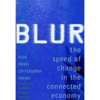 Blur - Speed of Change in the Connected Economy - Paperback - 1999 - 1