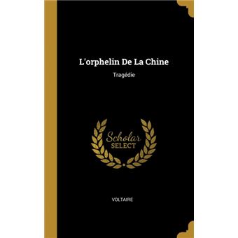 lorphelin De La Chine Hardcover