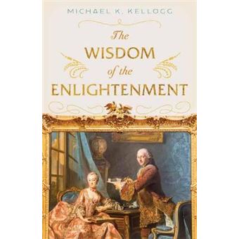 Wisdom Of The Enlightenment - 1
