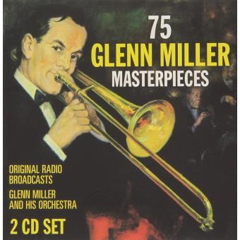 Miller Glenn & His Orchestra-75 Glenn Miller Masterpie - 1
