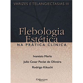 Flebologia Estética Na Prática Clínica - 1