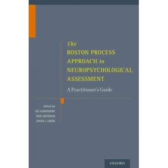 The Boston Process Approach to Neuropsychological Assessment - A Practitioner's Guide - Hardback - 2013 - 1