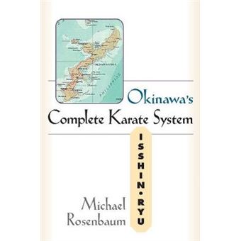 Okinawa's Complete Karate : Isshin Ryu - 1