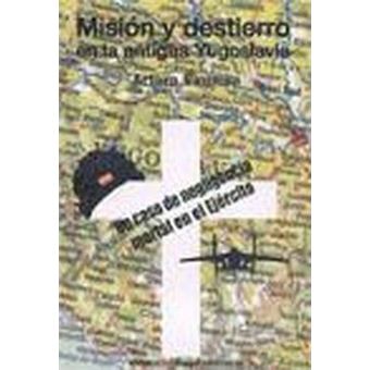 Misión y destierro en la antigua Yugoslavia - 1