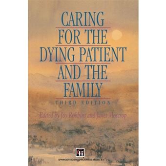 Caring for the Dying Patient and the Family - Paperback - 1995 - 1