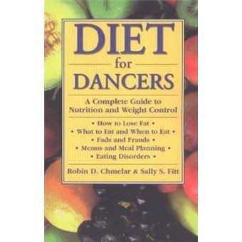 Diet for Dancers : A Complete Guide to Nutrition and Weight Control - 1