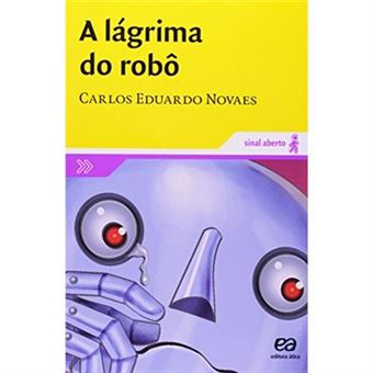 A Lagrima Do Robô - Coleção Sinal Aberto - 1