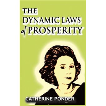 The Dynamic Laws Of Prosperity - 1