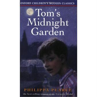 Tom'S Midnight Garden (Oxford Children'S Modern Classics) - 1