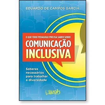 O que Todo Pedagogo Precisa Saber Sobre Comunicação Inclusiva - 1