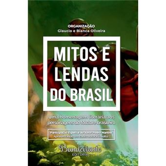 Mitos E Lendas Do Brasil - 1