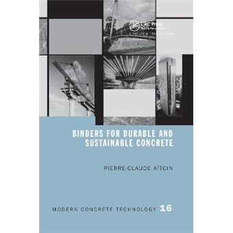 Binders For Durable And Sustainable Concrete Modern Concrete Technology - 1