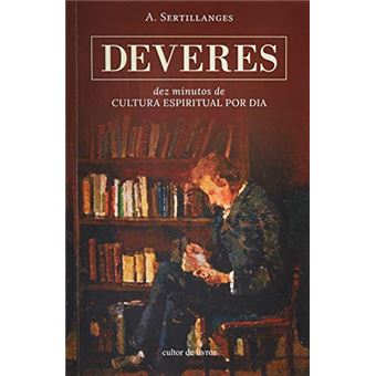 Deveres - Dez Minutos De Cultura Espiritual Por Dia - 1