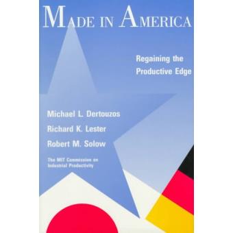 Made in America - Regaining the Productive Edge - Hardback - 1989 - 1