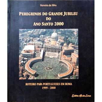 Peregrinos do grande jubileu do ano santo 2000. - 1