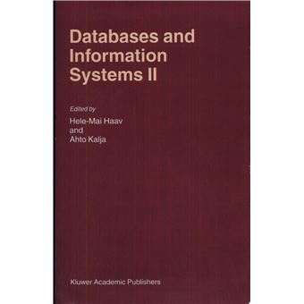 Databases and Information Systems - Fifth International Baltic Conference, Baltic DB&Is'2002 Tallinn, Estonia, June 3-6, 2002 Selected Papers - Hardback - 2002 - 1