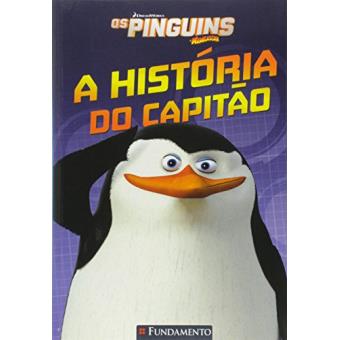 Os Pinguins de Madagascar. A História do Capitão - 1