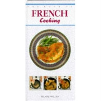 Book Of French Provincial Cooking (The Book Of ... Series) - 1