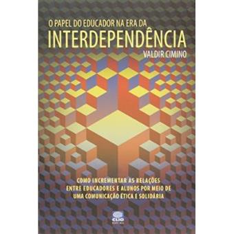 O Papel Do Educador Na Era Da Interdependencia - 1