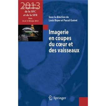 IMAGERIE EN COUPES DU COEUR ET DES VAIS - Paperback - 2013 - 1