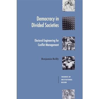 Democracy in Divided Societies - Electoral Engineering for Conflict Management - Paperback - 2001 - 1