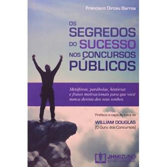 Segredos Do Sucesso Nos Consursos Publicos, Os - 1