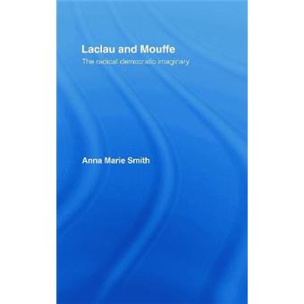 Laclau and Mouffe - The Radical Democratic Imagery - Hardback - 1998 - 1