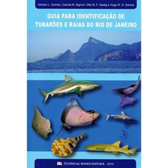 Guia Para Identificação De Tubarões E Raias Do Rio De Janeiro - 1