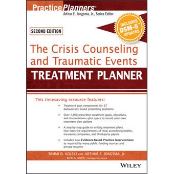 The Crisis Counseling and Traumatic Events Treatment Planner, with DSM-5 Updates - Paperback - 2015 - 1