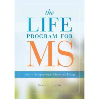 The Life Program for MS - Lifestyle, Independence, Fitness and Energy - Paperback - 2009 - 1