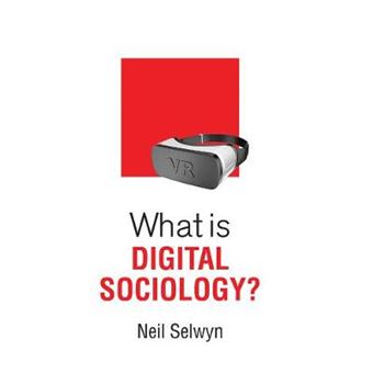 What Is Digital Sociology What Is Sociology - 1