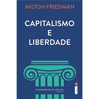 Capitalismo E Liberdade - 1