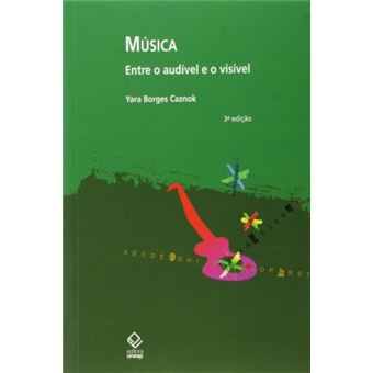 Música - 3ª edição: Entre o audível e o visível - 1