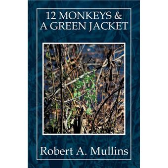 12 Monkeys & a Green Jacket - Paperback / softback - 2014 - 1