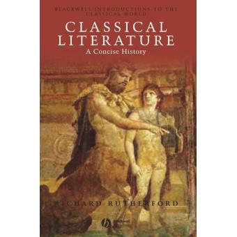 A Classical Literature - A Concise History - Hardback - 2004 - 1
