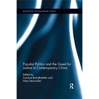 Popular Politics And The Quest For Justice In Contemporary China Routledge Contemporary China - 1