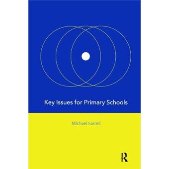 Key Issues For Primary Schools - 1