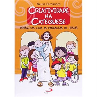 Criatividade Na Catequese - 1