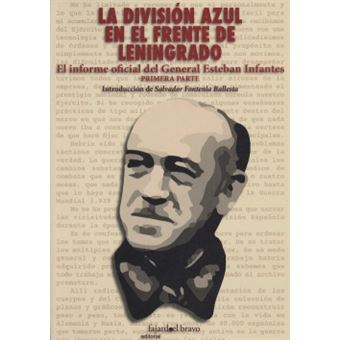 La División Azul En El Frente De Leningrado Vol.1 - 1