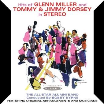 Byrne Bobby/allstar Alumni Ban-hits Of Glenn Miller And - 1