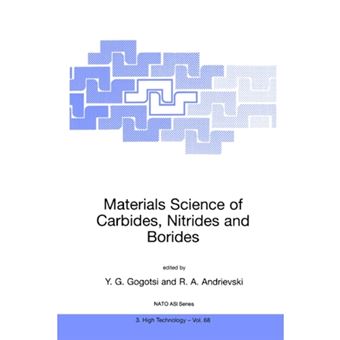 Materials Science of Carbides, Nitrides and Borides - Proceedings of the NATO Advanced Study Institute, St.Petersburg, Russia, 12-22 August 1998 - Paperback - 1999 - 1