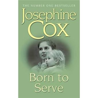 Born to Serve : An absolutely gripping saga of the power of love and jealousy - 1