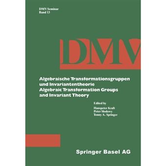 Algebraische Transformationsgruppen Und Invariantentheorie Algebraic Transformation Groups and Invariant Theory - Paperback / softback - 2012 - 1