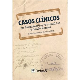 Casos Clínicos Em Psiquiatria, Psicanálise E Saúde Mental - 1