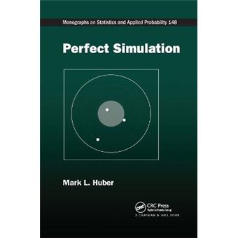 Perfect Simulation Monographs On Statistics And Applied Probability - 1