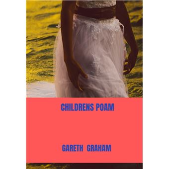 Childrens Poam - Hildren'S Poams&quot; Encapsulates The Youthful Spirit Filled With Dreams And Vibrant Emotions. Each Poem Is Crafted To Resonate With Children - 1